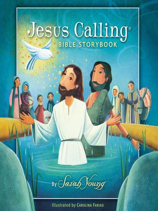 Title details for Jesus Calling Bible Storybook by Sarah Young - Wait list